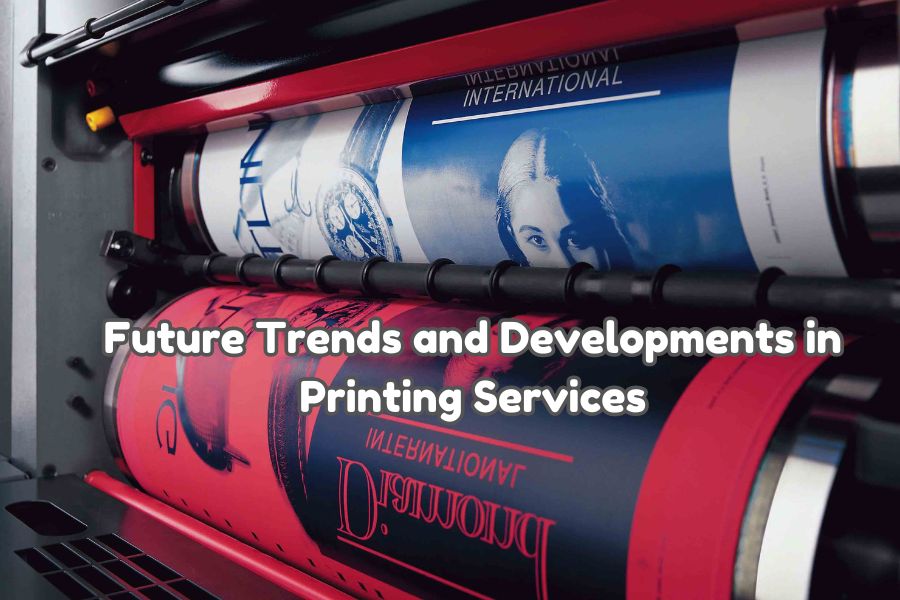 Future-Trends-and-Developments-in-Printing-Services